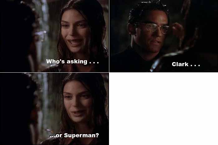 Lois Lane reveals that she knows Clark Kent is really Superman when she asks which one of them is asking her to marry him